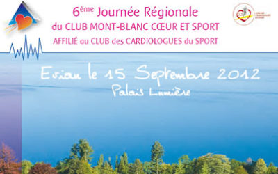 6ème journée régionale du Club Mont-Blanc cœur et Sport